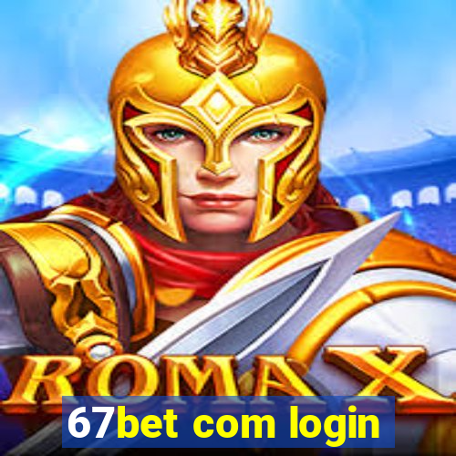 67bet com login